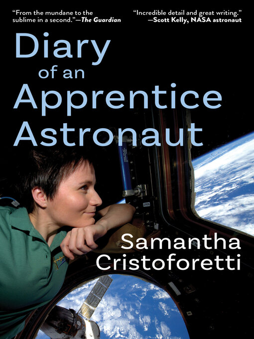 Title details for Diary of an Apprentice Astronaut by Samantha Cristoforetti - Available